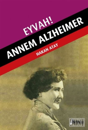 Eyvah Annem Alzheimer